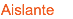 Aislante